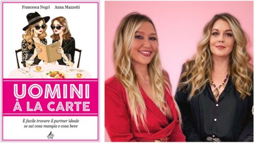 Uomini à la carte manuale come trovare partner ideale sapendo cosa mangia e cosa beve manuale enogastro-sentimentale Francesca Negri Anna Mazzotti